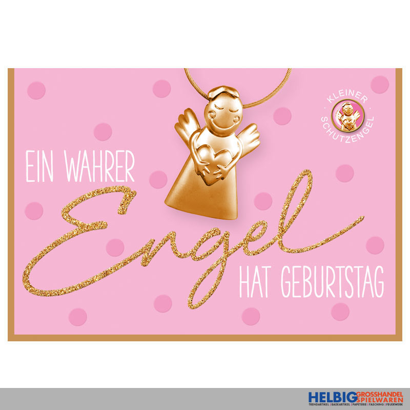 Glückwunschkarte Geburtstag "..wahrer Engel hat Geburtstag"07004