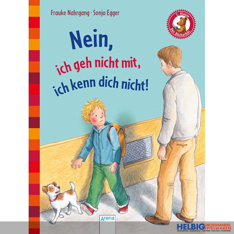Buch Nein Mit Fremden Geh Ich Nicht Lesebuch Bücherbär "Nein, ich geh nicht mit..." VS & 1. Kl.-71513
