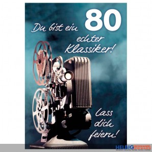 Glückwunschkarte 80. Geburtstag "...echter Klassiker"
