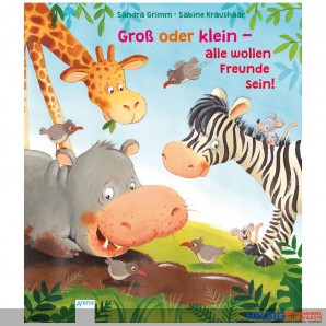 Pappen-Bilderbuch "Groß od. klein-alle wollen Freunde sein"