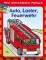 Mein allerschönstes Malbuch "Auto, Laster, Feuerwehr"