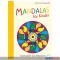 Malbuch "Mandalas für Kinder - Farbenzauber & Entspannung"