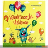 Bilderbuch "Wandelmonster Waldemar"