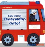 Bilderbuch "Fahr mit im Feuerwehrauto"