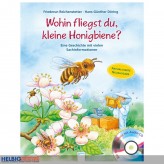 Sachbilderbuch "Wohin fliegst du, kleine Honigbiene?" m. CD